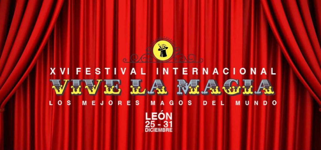 XVI Festival Internacional de Magia Ciudad de León