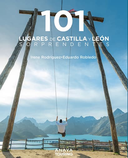 101 lugares de Castilla y Leon Sorprendentes